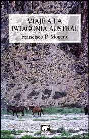 portada del libro: Viaje a la Patagonia Austral.